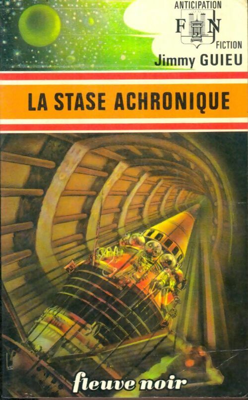 Livrenpoche : La stase achronique - Jimmy Guieu - Livre