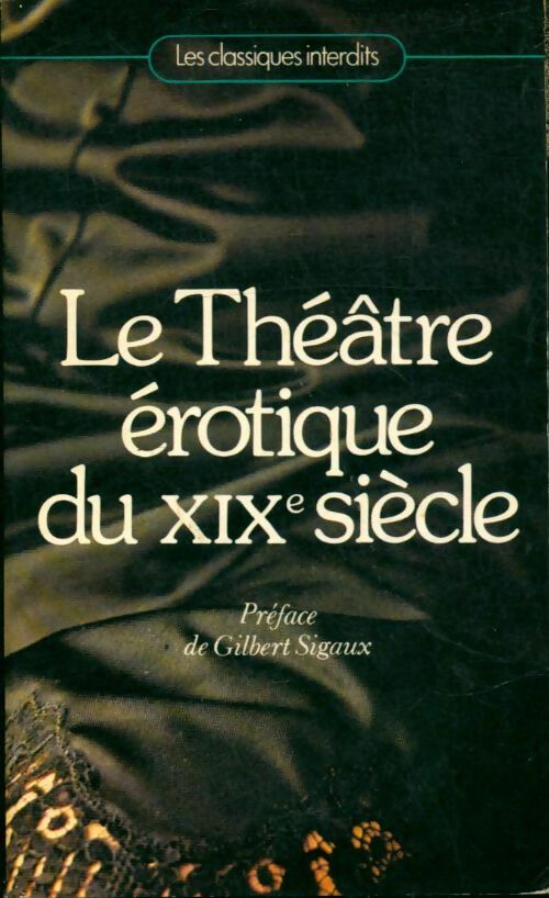 Livrenpoche : Le théâtre érotique du XIXe siècle - Inconnu - Livre