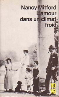 Livrenpoche : L'amour dans un climat froid - Nancy Mitford - Livre