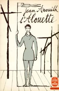 L'alouette - Jean Anouilh -  Le Livre de Poche - Livre