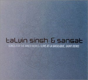 Livrenpoche : Songs For The Inner World : Live At La Basilique, Saint Denis - Talvin Singh & Sangat - CD