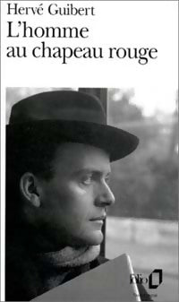 Livrenpoche : L'homme au chapeau rouge - Hervé Guibert - Livre