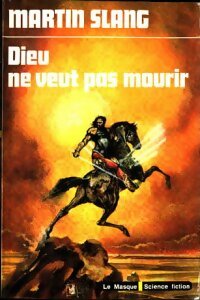 Livrenpoche : Dieu ne veut pas mourir - Martin Slang - Livre