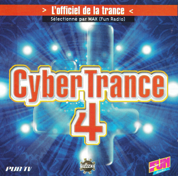 Livrenpoche : Cyber Trance 4 - Max Marino - CD