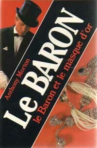 Livrenpoche : Le baron et le masque d'or - Anthony Morton - Livre