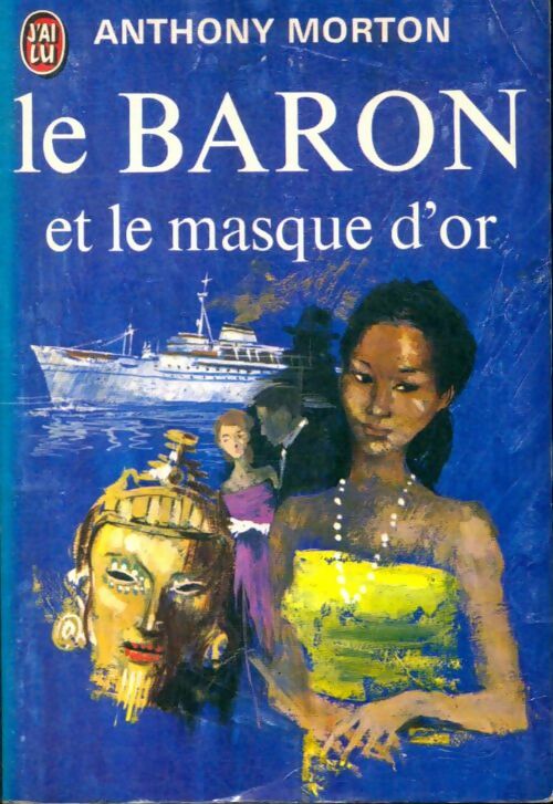 Livrenpoche : Le baron et le masque d'or - Anthony Morton - Livre