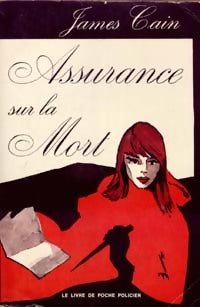 Livrenpoche : Assurance sur la mort - James Mac Cain - Livre