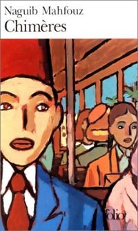 Livrenpoche : Chimères - Naguib Mahfouz - Livre