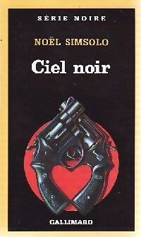 Livrenpoche : Ciel noir - Noël Simsolo - Livre