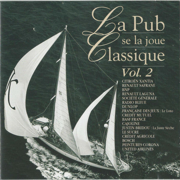 Livrenpoche : La Pub Se La Joue Classique Vol. 2 - Various Artist - CD