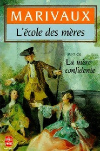 Livrenpoche : L'école des mères / la mère confidente - Pierre Marivaux - Livre