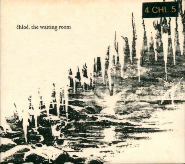 Livrenpoche : Chloé - the waiting room - chloé - CD