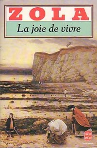 Livrenpoche : La joie de vivre - Emile Zola - Livre