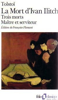 Livrenpoche : La mort d'Ivan Illitch / Trois morts / Maître et serviteur - Comte Léon L. Tolstoï - Livre