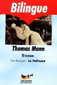 Livrenpoche : Tristan - la paillasse / Tristan - Der bajazzo - Thomas Mann - Livre