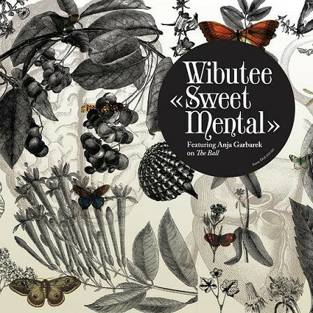 Livrenpoche : Wibutee - Sweet Mental - Wibutee - CD