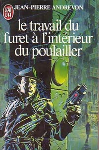 Livrenpoche : Le travail du furet à l'intérieur du poulailler - Jean-Pierre Andrevon - Livre