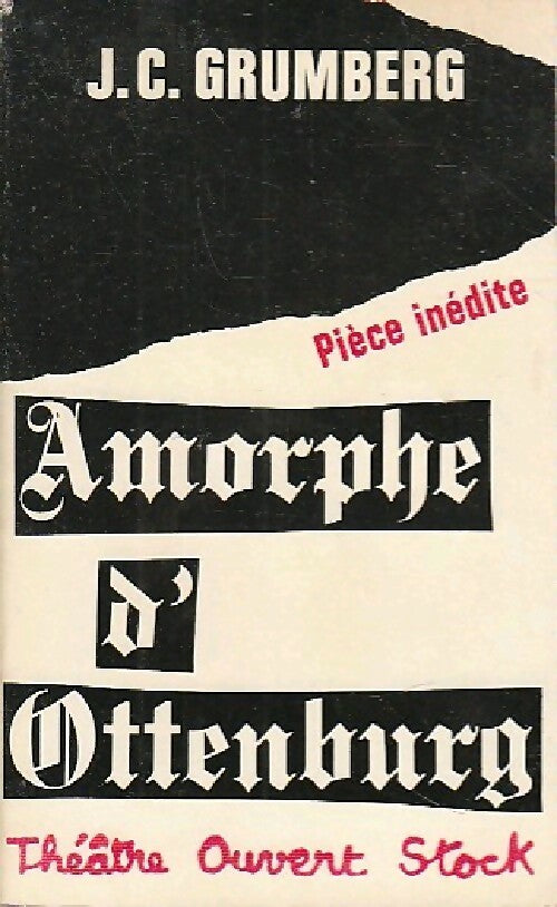 Livrenpoche : Amorphe d'Ottenburg - Jean-Claude Grumberg - Livre