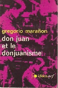 Don Juan et le donjuanisme - Grégorio Marafion - Livre