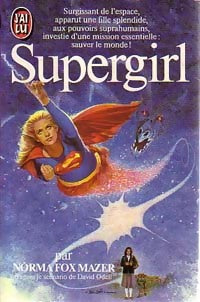 Livrenpoche : Supergirl - Mazer Norman Fox - Livre