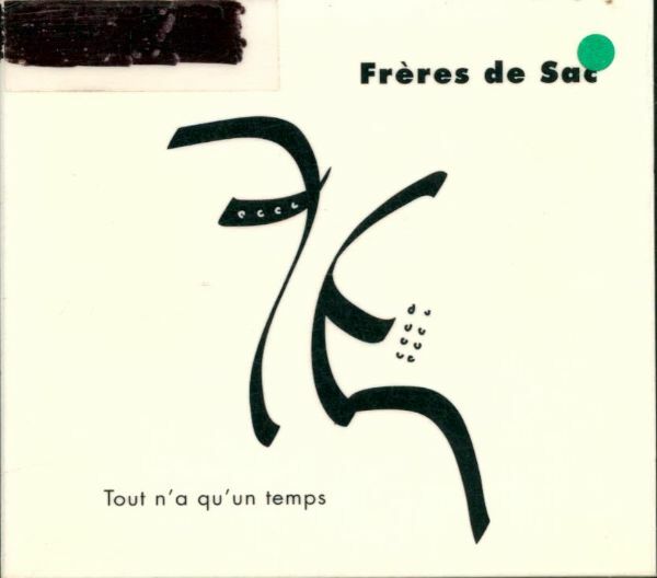 Livrenpoche : Frères de sac - Tout n'a qu'un Temps - Jean-Loup Sacchettini, Christophe Sacchetini - CD