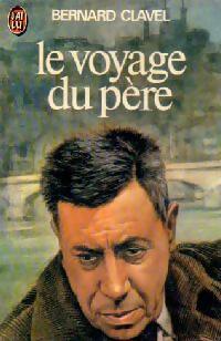 Livrenpoche : Le voyage du père - Bernard Clavel - Livre