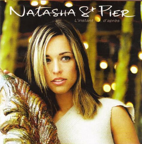 Livrenpoche : Natasha St-Pier - L'Instant D'après - Natasha St Pier - CD