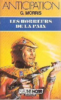 Livrenpoche : Les horreurs de la paix - Gilles Morris - Livre