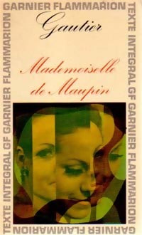 Mademoiselle de Maupin Tome II  - Théophile Gautier -  GF - Livre