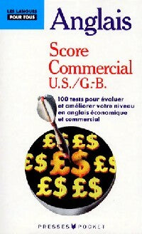 Livrenpoche : Score Anglais commercial US / GB (100 tests) - Michel Marcheteau - Livre