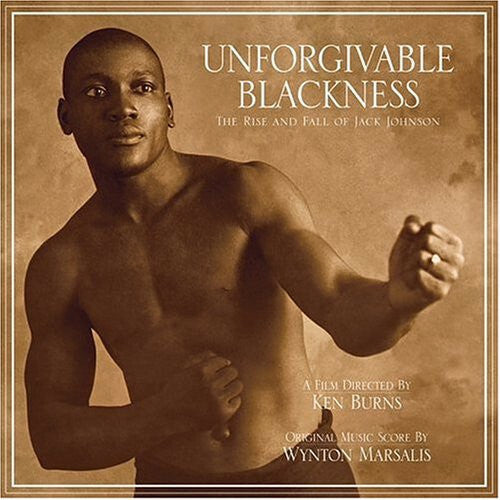 Livrenpoche : Unforgivable Blackness - The Rise And Fall Of Jack Johnson - Wynton Marsalis - CD