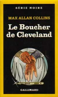 Livrenpoche : Le boucher de Cleveland - Max Allan Collins - Livre