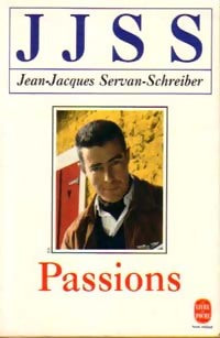 Livrenpoche : Passions - Jean-Jacques Servan-Schreiber - Livre
