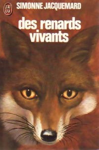 Livrenpoche : Des renards vivants - Simonne Jacquemard - Livre