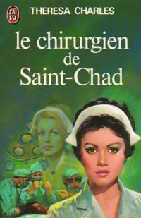 Livrenpoche : Le chirurgien de Saint-Chad - Thérésa Charles - Livre