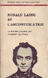 Livrenpoche : Ronald Laing et l'antipsychiatrie - Robert Boyers - Livre