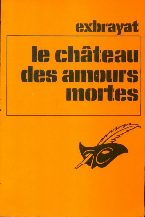 Livrenpoche : Le château des amours mortes - Charles Exbrayat - Livre