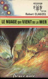 Le nuage qui vient de la mer - Robert Clauzel - Livre