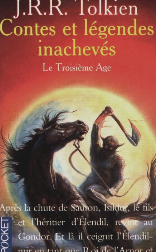 Livrenpoche : Contes et légendes inachevés Tome III : Troisième âge - John Ronald Reuel Tolkien - Livre