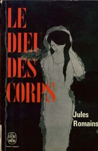 Livrenpoche : Le dieu des corps - Jules Romains - Livre