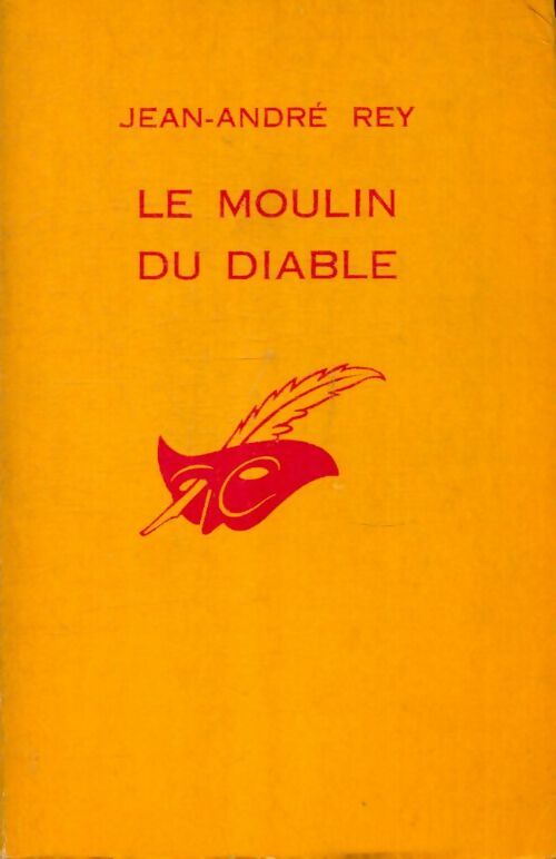 Livrenpoche : Le moulin du diable - Jean-André Rey - Livre