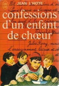 Confessions d'un enfant de choeur - Jean L'Hote - Livre