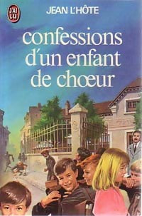 Livrenpoche : Confessions d'un enfant de choeur - Jean L'Hote - Livre