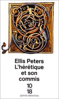 Livrenpoche : L'hérétique et son commis - Ellis Peters - Livre