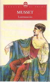 Livrenpoche : Lorenzaccio - Alfred De Musset - Livre