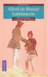 Livrenpoche : Lorenzaccio - Alfred De Musset - Livre