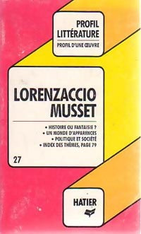 Lorenzaccio - Alfred De Musset -  Profil - Livre