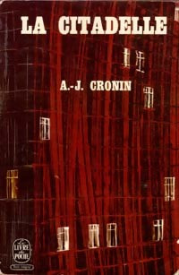 La citadelle - Archibald Joseph Cronin -  Le Livre de Poche - Livre