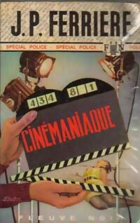 Livrenpoche : Cinémaniaque - Jean-Pierre Ferrière - Livre