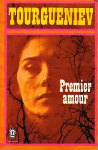 Livrenpoche : Premier amour - Ivan Sergeievitch Tourguenieff - Livre